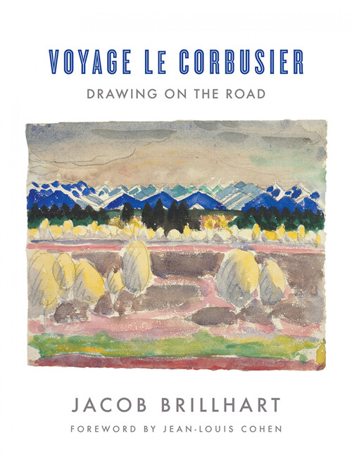 Voyage Le Corbusier: Drawing on the Road